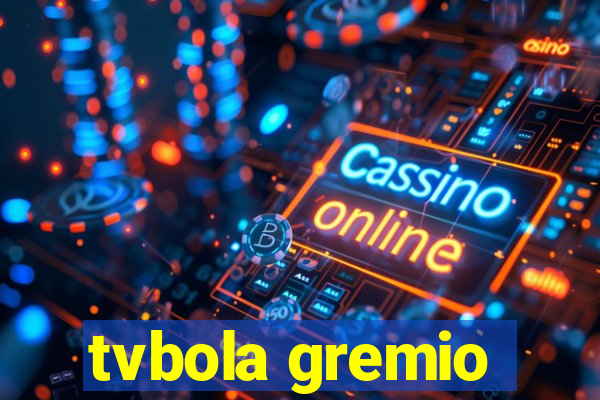 tvbola gremio